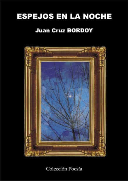 ESPEJOS EN LA NOCHE - Juan Cruz BORDOY