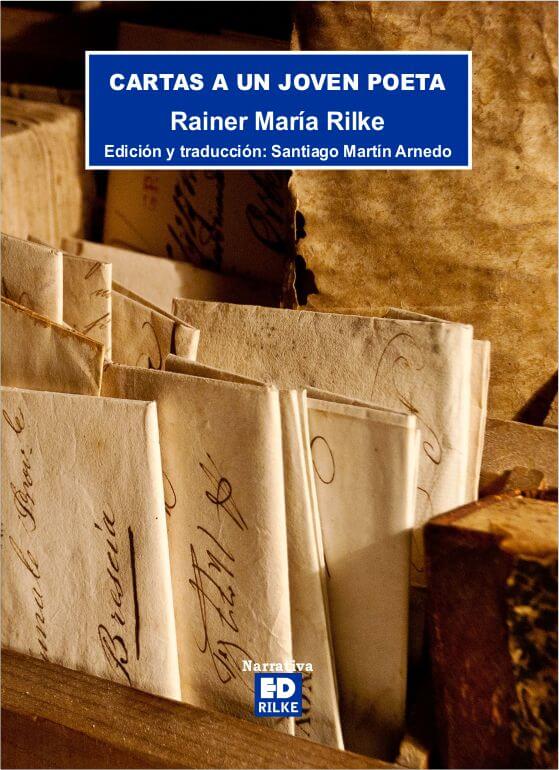 CARTAS A UN JOVEN POETA. RAINER MARIA RILKE