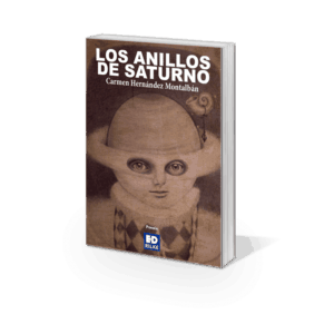 LOS ANILLOS DE SATURNO. CARMEN HERNÁNDEZ MONTALBÁN