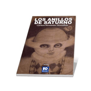 LOS ANILLOS DE SATURNO. CARMEN HERNÁNDEZ MONTALBÁN