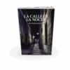 LA CALLE DE LA NOCHE. JOSÉ DANIEL TERÁN FIERRO - Imagen 7