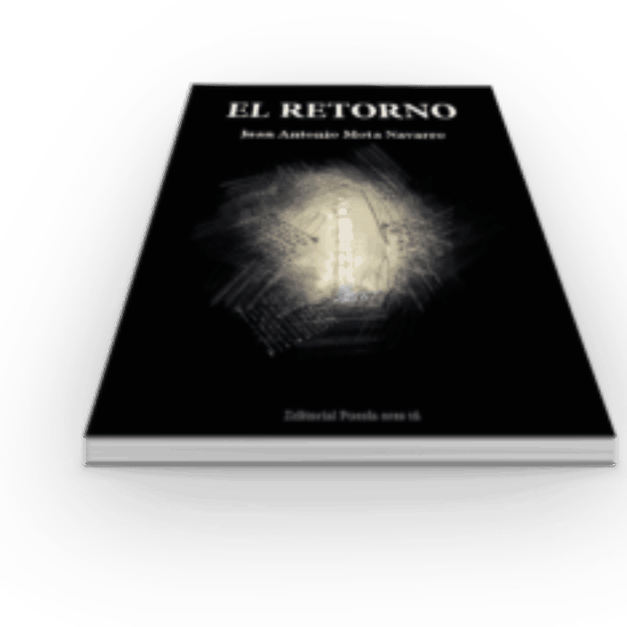EL RETORNO. JUAN ANTONIO MOTA NAVARRO