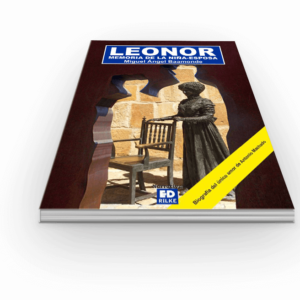 LEONOR. MEMORIA DE LA NIÑA-ESPOSA. MIGUEL ÁNGEL BAAMONDE