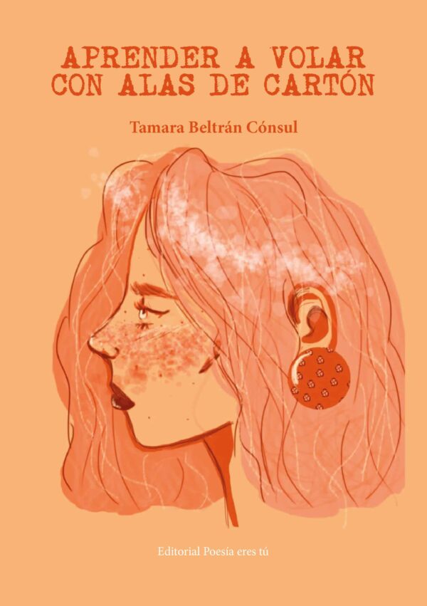 APRENDER A VOLAR CON ALAS DE CARTÓN. TAMARA BELTRÁN CÓNSUL