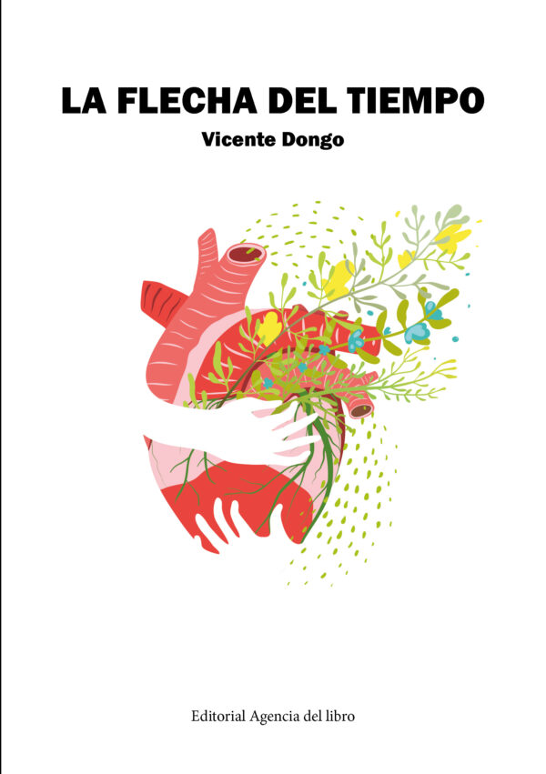 LA FLECHA DEL TIEMPO. VICENTE DONGO