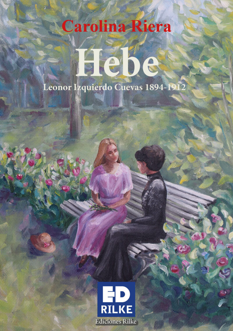 HEBE. LEONOR IZQUIERDO CUEVAS (1894-1912). CAROLINA RIERA