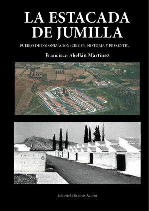 LA ESTACADA. FRANCISCO ABELLÁN MARTÍNEZ