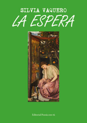 LA ESPERA. SILVIA VAQUERO