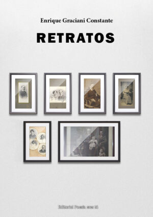 RETRATOS. ENRIQUE GRACIANI CONSTANTE