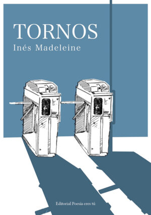 TORNOS. INÉS MADELEINE