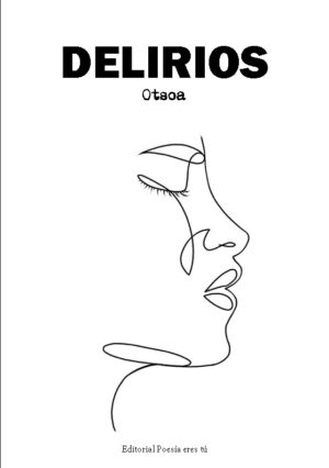 DELIRIOS. OTSOA