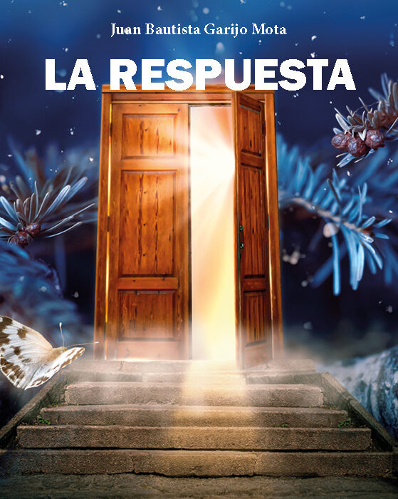 LA RESPUESTA. JUAN BAUTISTA GARIJO MOTA