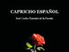 Capricho español, de José Carlos Turrado de la Fuente. Una forma de no ser pisado