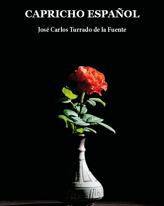 CAPRICHO ESPAÑOL. JOSÉ CARLOS TURRADO DE LA FUENTE