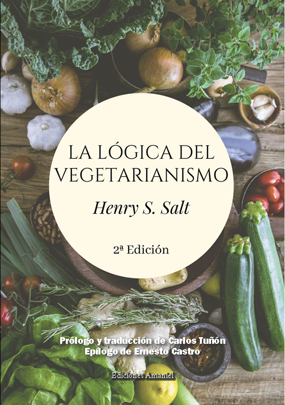 LA LÓGICA DEL VEGETARIANISMO. HENRY. S. SALT