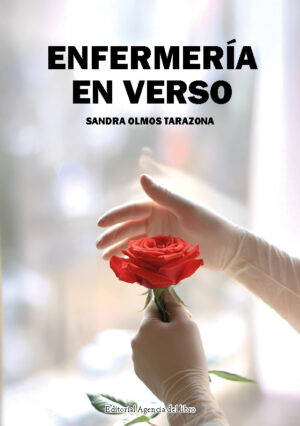 ENFERMERÍA EN VERSO. SANDRA OLMOS TARAZONA