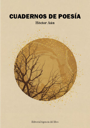 CUADERNOS DE POESÍA. HÉCTOR AÚN