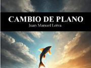 «Cambio de Plano»: Cuando un Poeta Se Quita la Máscara