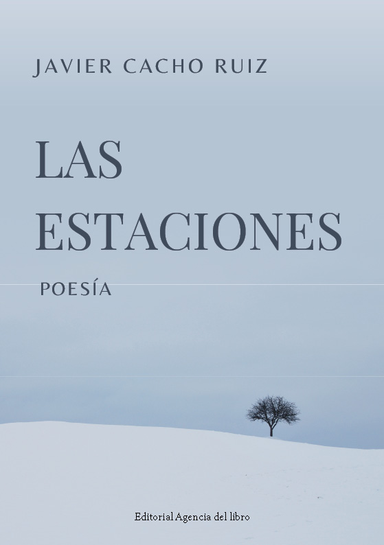 LAS ESTACIONES. JAVIER CACHO RUIZ