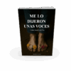 ME LO DIJERON UNAS VOCES. CARLOS JESÚS LEÓN RÍO - Imagen 4