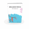 HOGAR DE NINFAS. PEDRO CARBAJAL GARCÍA - Imagen 5