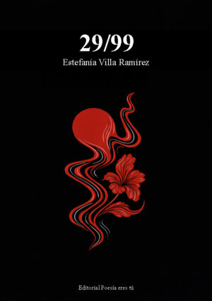 29/99. ESTEFANÍA VILLA RAMÍREZ