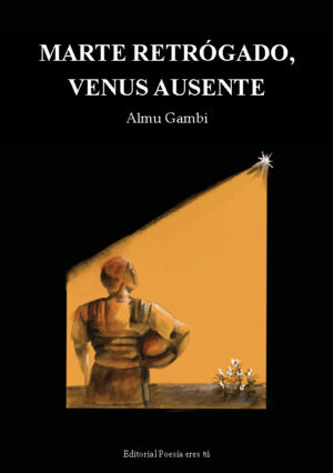 MARTE RETRÓGRADO, VENUS AUSENTE. ALMU GAMBI