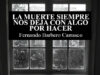 La muerte siempre nos deja con algo por hacer de Fernando Barbero Carrasco. La poesía como tarea inconclusa: Fernando Barbero o el arte de vivir con los ojos abiertos