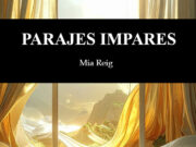 Parajes Impares de Mia Reig: La pedagogía del duelo o cómo enseñar lo que no tiene aula