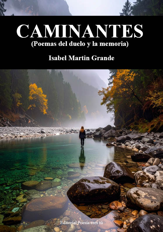 Caminantes, de Isabel Martín Grande. Aprender a llevar a alguien de otra manera