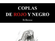 Coplas de rojo y negro, de José Julio Brossa. Un café que ya nadie se va a beber