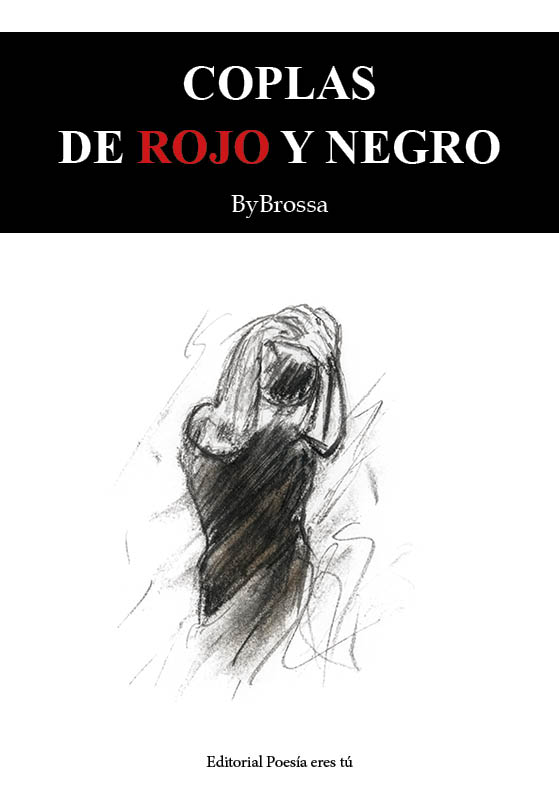COPLAS DE ROJO Y NEGRO. JOSÉ JULIO BROSSA