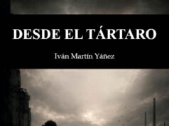 Desde el Tártaro, de Iván Martín Yáñez. Lo que guardamos en el cuerpo