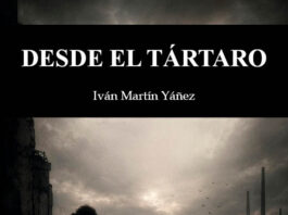 Desde el Tártaro, de Iván Martín Yáñez. Lo que guardamos en el cuerpo