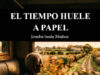«El tiempo huele a papel», de Joseba Sasia Muñoz. La edad que se escribe con un verso en la mano