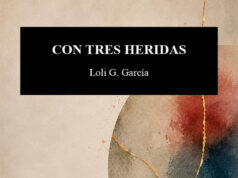 Con tres heridas, de Loli G. García. El espejo que pierde el azogue